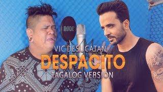 Despacito Tagalog Version