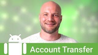 Account Transfer API for Android apps