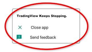 How To Fix TradingView Keeps Stopping Error Android & Ios - Fix TradingView App Not Open Problem