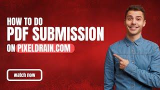 How to Do PDF Submission On Pixeldrain.com | Free PDF Submission Website