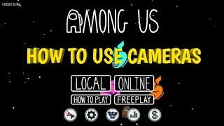 Among us cameras || How to use cameras in Among us game