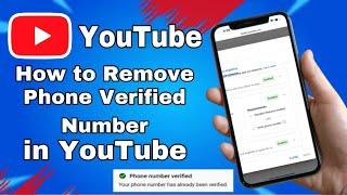 Remove Verified Phone Number in YouTube / YouTube par Verified Number ko kaise remove kare