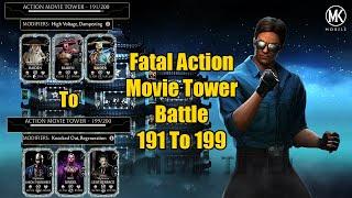 Fatal Action Movie Tower Battle 191, 192, 193, 194, 195, 196, 197, 198 and 199 | MK Mobile