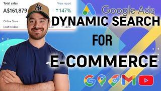 Dynamic Search Ads for E-Commerce - E-commerce Google Ads Scaling