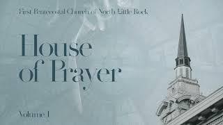 House Of Prayer Vol.  1 | Instrumental | FPCNLR