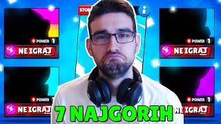 TOP 7 NAJSLABIJIH BRAWL STARS BRAWLERA (sezona 8)