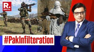 Time For An All Out Military Offensive Against Pakistan? Pak Commandos Infiltrates J&K | The Debate