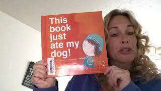 This Book Just Ate My Dog by Richard Byrne