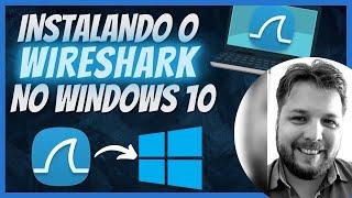 Como INSTALAR o Wireshark no Windows 10: Tutorial de Instalação do Wireshark (GUIA RÁPIDO)