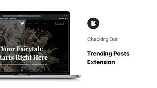 Exploring the Trending Posts Extension | Blocksy Customisation