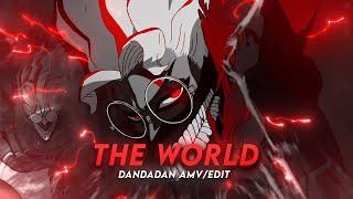 Top Of The World I Dandadan [AMV/Edit]