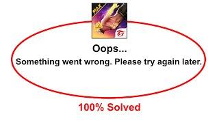 How To Fix Free Fire Max App Oops Somethings Went Wrong Please Try Again Later Error