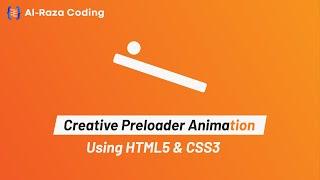 Creative Preloader Animation Design Html5 Css3 2024 Al Raza Coding