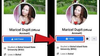 HOW TO CHANGE ADD FRIEND BUTTON TO FOLLOW BUTTON || Maricel Dupit Tutorial