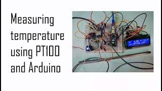 Measuring Temperature using PT100 and Arduino Part 1