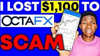 OctaFX Copy Trading Is A ️SCAM️ - I Lost $1100 CopyTrading with Them.