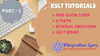 XSL Transformation (XSLT) Tutorial|SOA 12c|Part 1: XPath, for-each loop, basic functions|XSD Builder