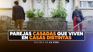 La tendencia de parejas casadas que viven en casas distintas - Escuela de la vida