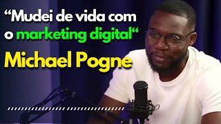 Michael Pogne conta como mudou de vida com o Marketing Digital - Corte Podcast Mente Expandida