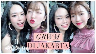 GRWM DI JAKARTA Ft. Molita Lin 