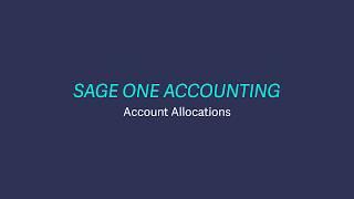 Sage Business Cloud Accounting (formerly Sage One) UK and Ireland - Account Allocations