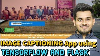 Building an Image Captioning App using Tensorflow & Flask | CNN-LSTM Deep Neural Networks