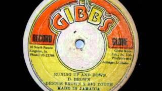 DENNIS BROWN & BIG YOUTH + THE PROFESSIONNALS  - Running up & down + take heed brother (Joe Gibbs)