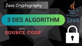 Triple DES algorithm in java | Three DES | 3 DES algorithm