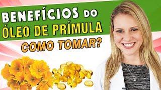 Benefícios do Óleo de Prímula - Para Que Serve e Como Tomar [DICAS]