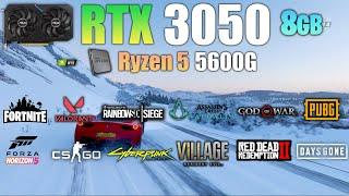 RTX 3050 8GB + Ryzen 5 5600G : Test in 15 Games - RTX 3050 Gaming