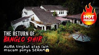 TEASER | THE RETURN OF BANGLO SIHIR | TOK BUGIS URBAN EXPLORER