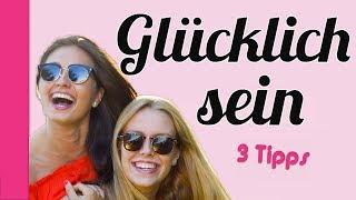 Glücklich sein  / Depression vorbeugen / 3 Tipps für starke Mädchen