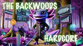  The Backwoods Hardcore - Solana Gaming Demo ! 