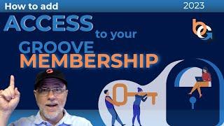 Learn how to add access to your groove membership in 3 minutes!