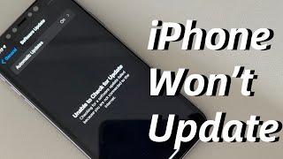 Why Won't My iPhone Update? Here’s Why & Solutions for iOS Update Failure