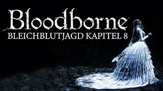 Bloodborne Lore [ German ]  Kapitel 8 - Micolash, der Blutmond, der Traum und die Great Ones