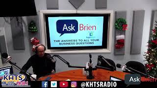 Ask Brien  - KHTS Radio - December 12, 2024