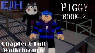 Roblox Piggy Book 2 “Chapter 6” Full Walkthrough (No Commentary)