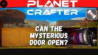 The Planet Crafter -  Fusion Core, Fusion Reactor and Mysterious Door