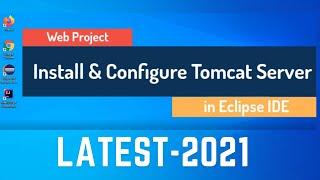 Install & Configure Apache Tomcat in Eclipse IDE |How to Configure Tomcat Web Server in Eclipse IDE
