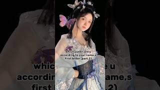 which queen are you according to your name,s first letter . subscriber plzz#viral #support #shorts