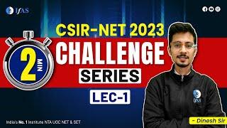 General Aptitude Questions for CSIR NET Exam 2023 | Challenge Series | L1 | IFAS