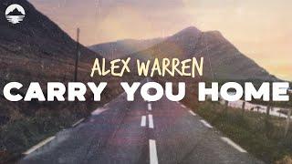 Alex Warren ~ Carry You Home | Lyrics