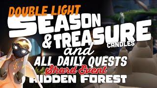 DOUBLE LIGHTS Season & Treasure Candles and Daily Quests | Hidden Forest | SkyCotl | NoobMode