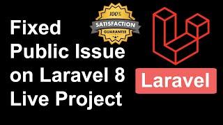 How to Fixed PUBLIC issue for URL or CSS, JS files on Laravel 8 Live Project