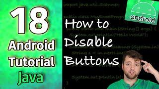 Android App Development Tutorial 18 - How to Disable Buttons (Top Secret Strategy) | Java