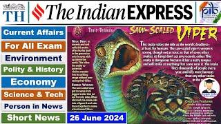 26 June 2024 Indian Express Newspaper Analysis | 26 June Daily Current Affairs | The Hindu Analysis