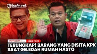 TERUNGKAP! KPK Sita Barang ini Saat Geledah Rumah Hasto Kristiyanto