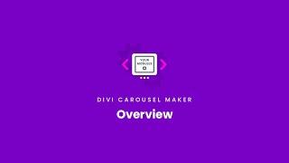 Divi Carousel Maker Documentation Overview