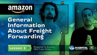 General Information About Freight Forwarding - Shipping To Amazon FBA From China - Lesson 1